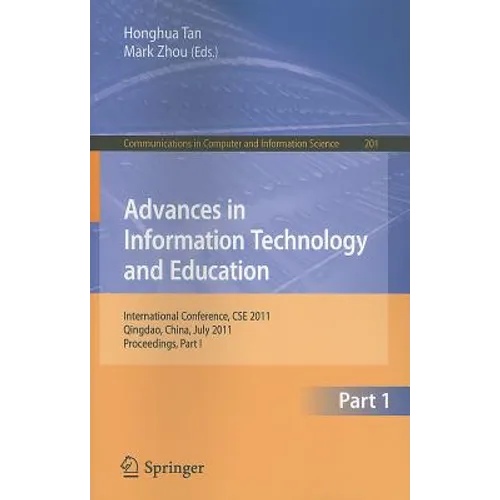 Advances in Information Technology and Education: International Conference, CSE 2011, Qingdao, China, July 9-10, 2011, Proceedings, Part I