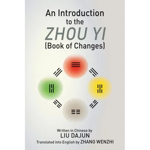 An Introduction to the Zhou yi (Book of Changes)