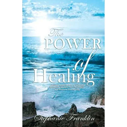 The Power of Healing