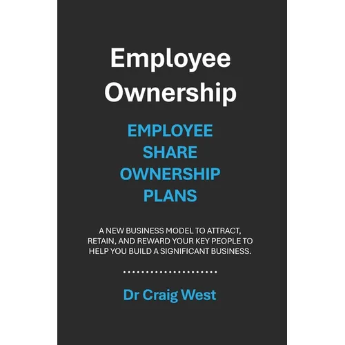 Employee Ownership: Employee Share Ownership Plans