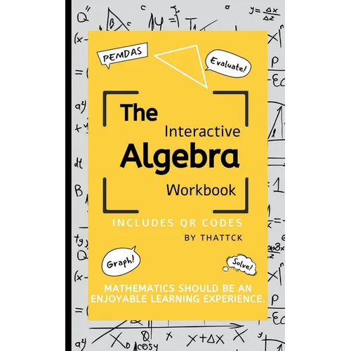 The Interactive Algebra Workbook
