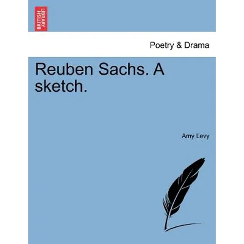 Reuben Sachs. a Sketch.