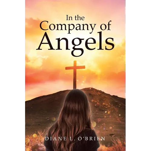 In the Company of Angels