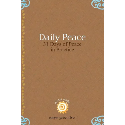Daily Peace: 31 Days of Peace in Practice