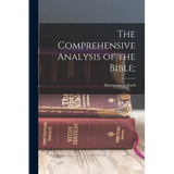 The Comprehensive Analysis of the Bible; - Paperback