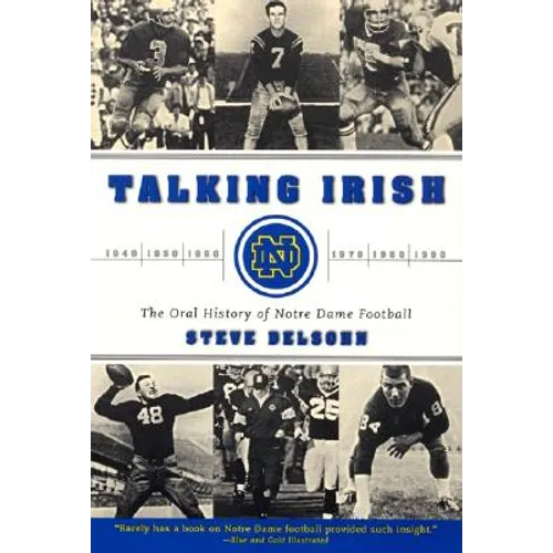 Talking Irish: The Oral History of Notre Dame Football