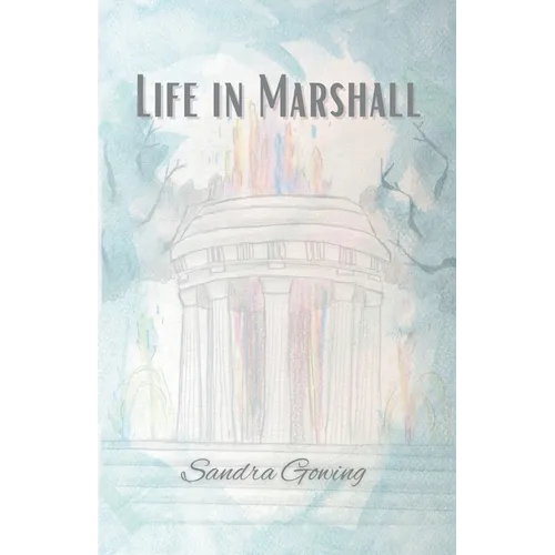 Life in Marshall