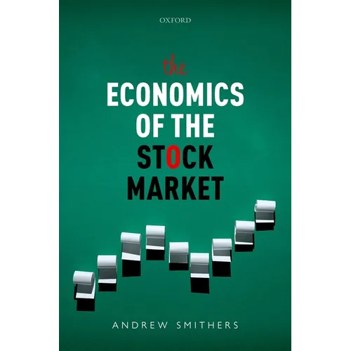 The Economics of the Stock Market