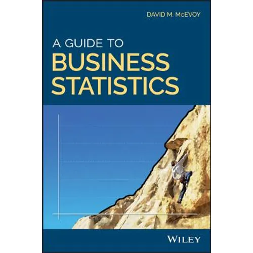 A Guide to Business Statistics