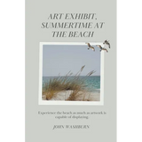 Art Exhibit, Summertime At The Beach