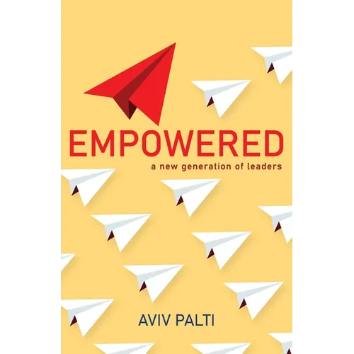 Empowered: A new generation of leaders