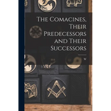 The Comacines, Their Predecessors and Their Successors