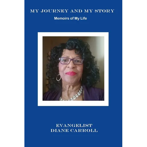 My Journey and My Story