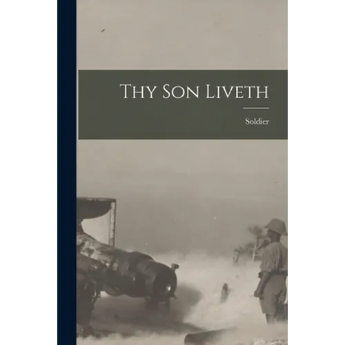 Thy Son Liveth