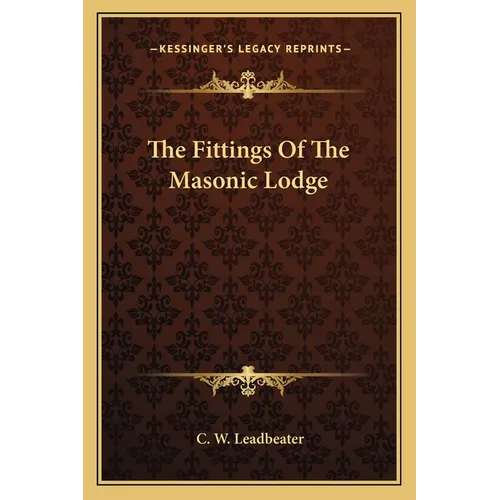 The Fittings Of The Masonic Lodge