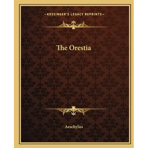 The Oresteia