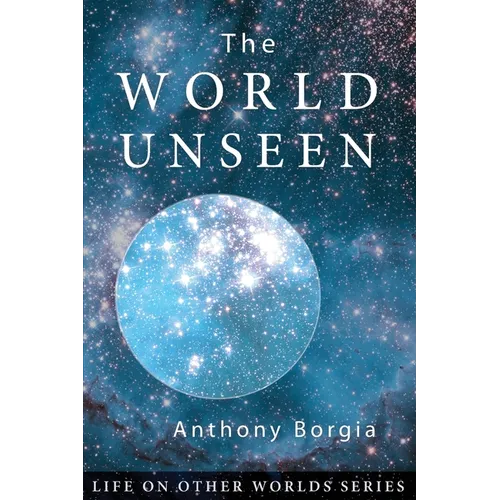 The World Unseen