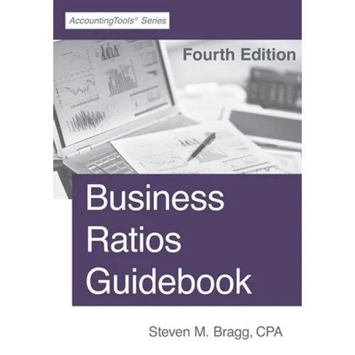 Business Ratios Guidebook: Fourth Edition