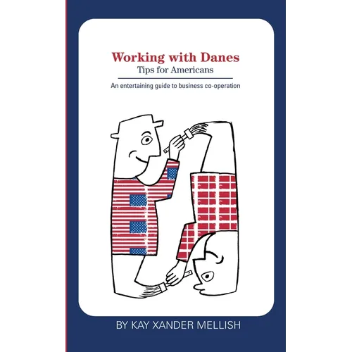 Working with Danes: Tips for Americans