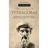 Ancient Greece: The Legacy of Pythagoras