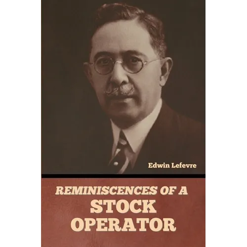 Reminiscences of a Stock Operator