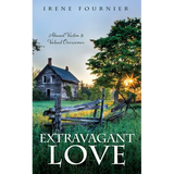 Extravagant Love: Abused Victim to Valued Overcomer