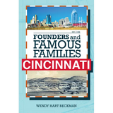 Founders and Famous Families of Cincinnati - Hardcover