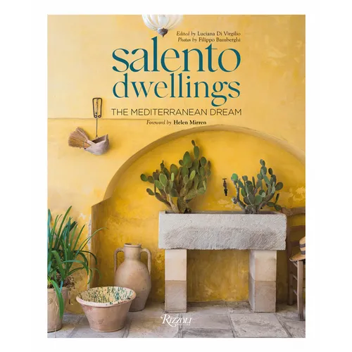 Salento Dwellings: The Mediterranean Dream