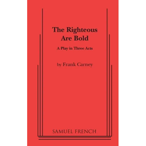 The Righteous Are Bold