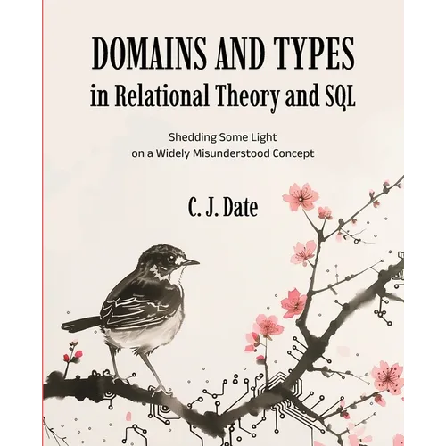 Domains and Types in Relational Theory and SQL