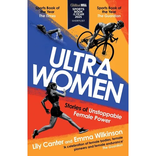 Ultra Women: Stories of Unstoppable Female Power