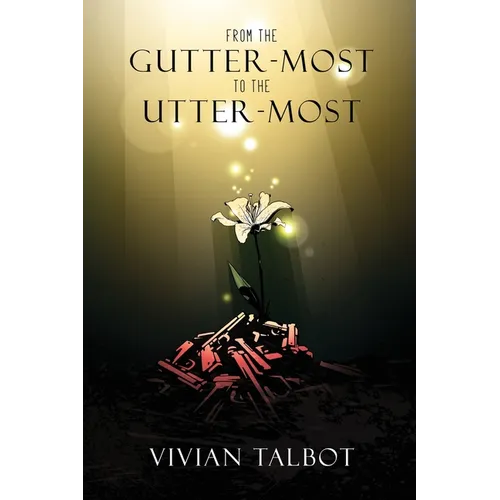 From The Gutter-most To The Utter-most