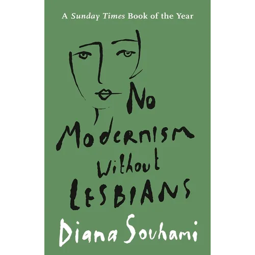 No Modernism Without Lesbians