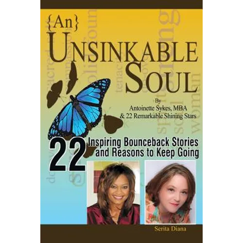 {an} Unsinkable Soul: From Pain to Purpose