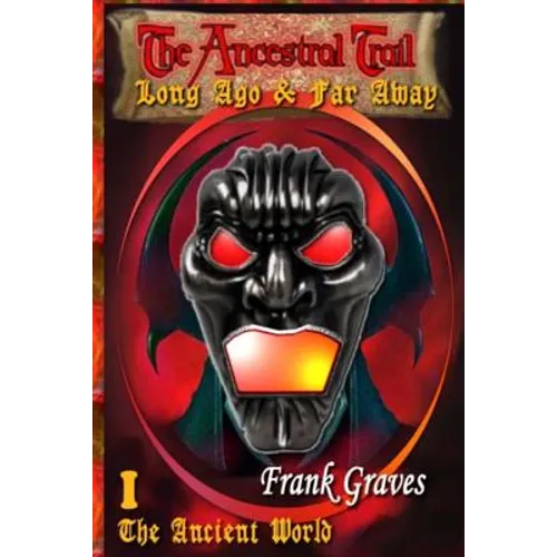 The Ancestral Trail - Book 1